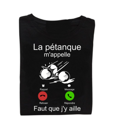 Tee-shirt la pétanque m'appelle personnalisé